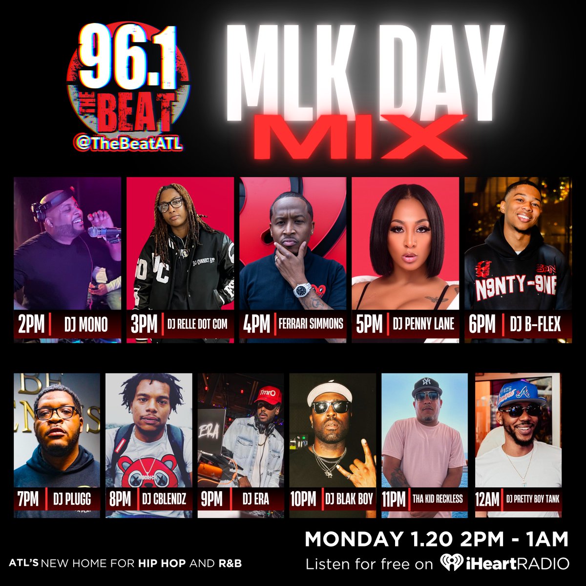 DJBlakBoy's tweet image. Spend your “MLK Day” with US! #TheBeatATL
January 20th - Monday MLK DAY
2pm - DJ Mono (@_djmono)
3pm - DJ Relle Dot Com (@relledotcom)
4pm - Ferrari Simmons (@FerrariSimmons)
5pm - DJ Penny Lane (@pennymoreproud)
6pm - DJ B-Flex (@djbflex)
7pm - DJ Plugg (@1djplugg)
8pm - DJ…