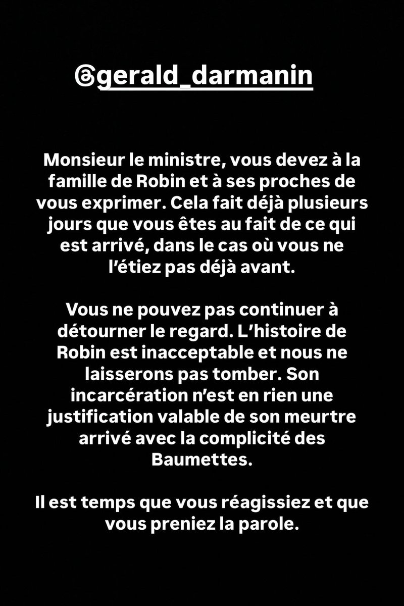 prckc137's tweet image. Vous ne pouvez pas ne pas réagir indéfiniment, Mr le Ministre. Robin mérite qu’on lui rende justice.
@GDarmanin
