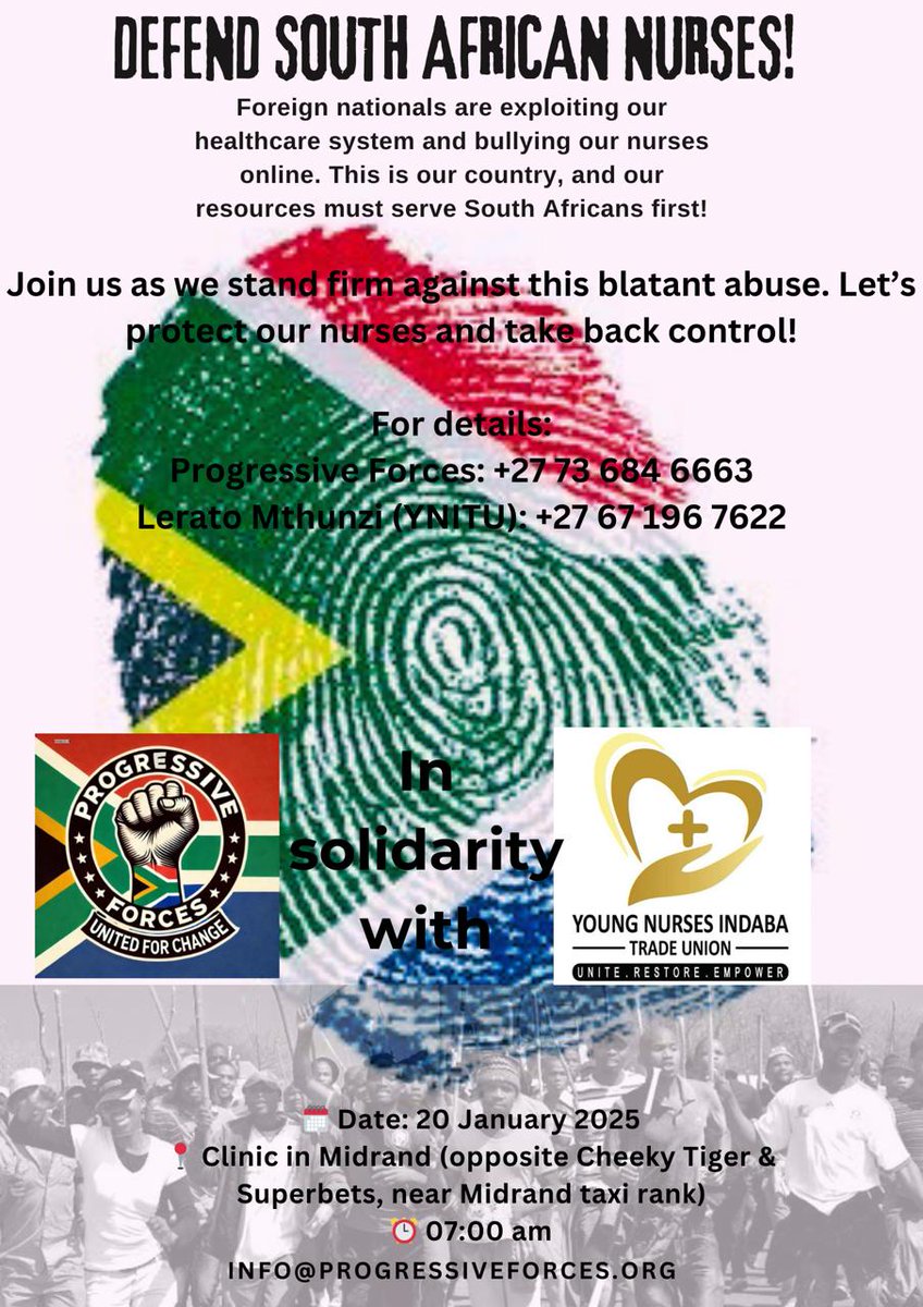 LadyAbahambe's tweet photo. Defend South African Nurses! Take Back Our Resources!
Illegally foreign nationals are exploiting our healthcare system and bullying our nurses online. This is our country, and our resources must serve South Africans first!
🗓️ Date: 20 January 2025
📍 Clinic in Midrand (opposite Cheeky Tiger & Superbets, near Midrand taxi rank)
⏰ 07:00 am
Join us as we stand firm against this blatant abuse. Let’s protect our nurses and take back control!
For details:
Progressive Forces: +27 73 684 6663
Lerato Mthunzi (YNITU): +27 67 196 7622