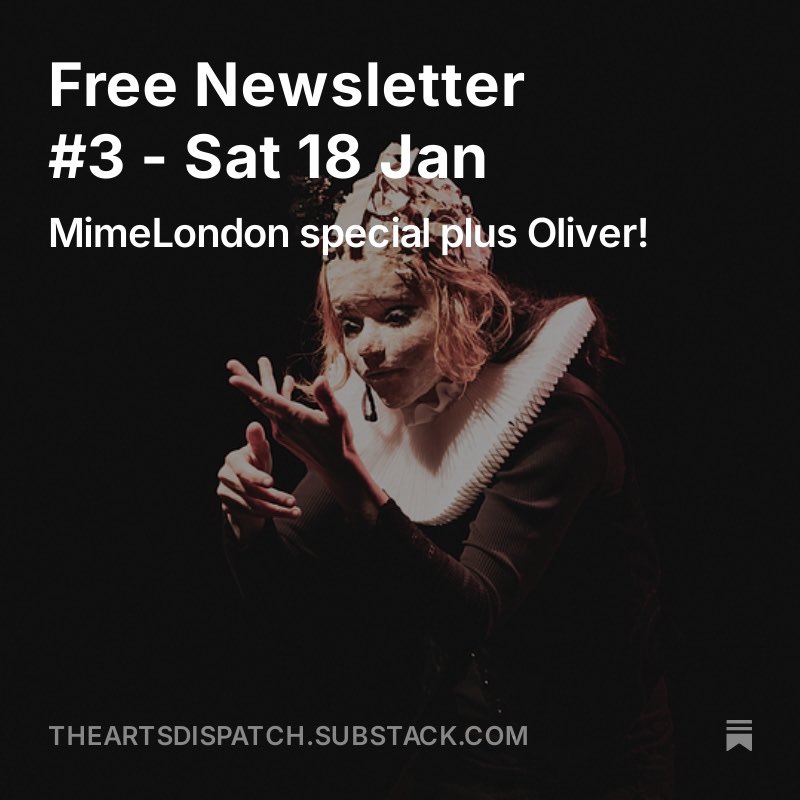 The Arts Dispatch (@theartsdispatch) on Twitter photo Sign up to read our latest newsletter featuring <a href="/MimeLondon/">MimeLondon</a> and Oliver!
open.substack.com/pub/theartsdis… Sign up to read our latest newsletter featuring <a href="/MimeLondon/">MimeLondon</a> and Oliver!
open.substack.com/pub/theartsdis…