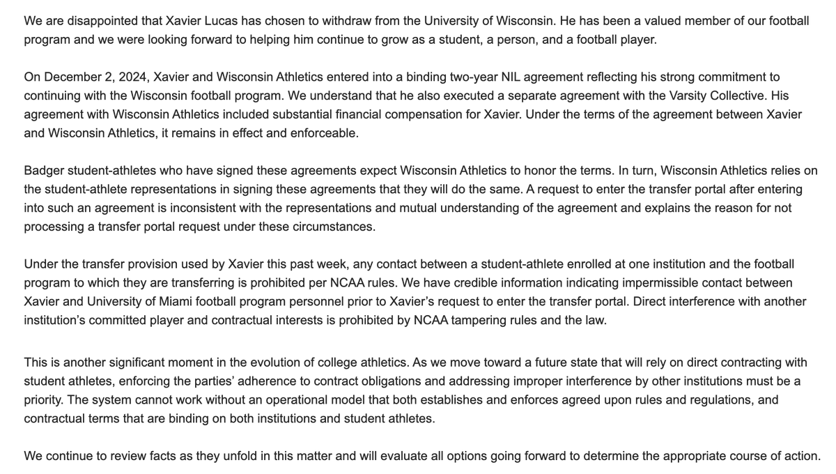 RossDellenger's tweet image. In a statement, Wisconsin suggests that it will pursue legal recourse related to DB Xavier Lucas, who signed a rev-share deal with UW and then left for Miami.

UW says it has "credible information indicating" that Miami tampered with him.

A landmark case in college sports.