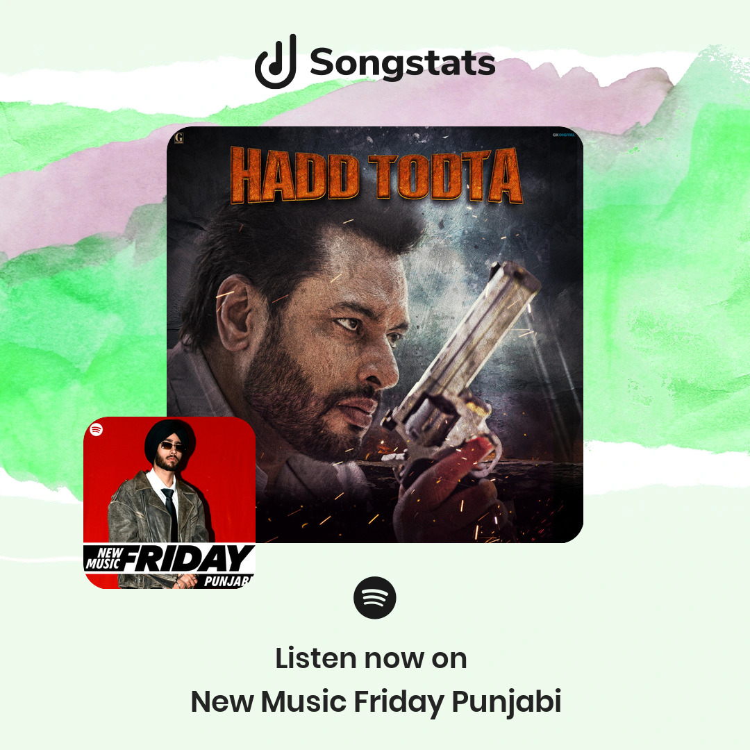 Songstats (@songstatsapp) on Twitter photo <a href="/DeepJandu/">Deep Jandu</a> Did you know that your track "Hadd Todta - From "Majhail"" got added to the editorial playlist 'New Music Friday Punjabi' with over 464K Followers on Spotify! <a href="/DeepJandu/">Deep Jandu</a> Did you know that your track "Hadd Todta - From "Majhail"" got added to the editorial playlist 'New Music Friday Punjabi' with over 464K Followers on Spotify!