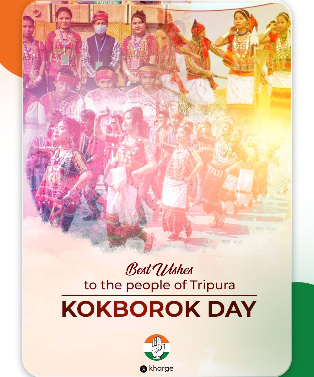 kharge's tweet image. We extend our warm greetings to the people of Tripura, who are celebrating Kokborok Day.

It is a unique observance to promote this culturally vibrant indigenous language, spoken for thousands of years and exemplifies the richness of India’s diversity and values.