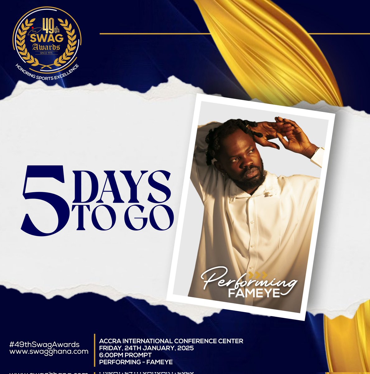 05 Days to #SWAGAwards

Highlife sensation <a href="/Fameye/">2INAGUY</a> will be performing at the 49th SWAG Awards on Friday, January 24, 2025. 

#SWAGAwards - Honouring the Best to Inspire the Rest. 

The SWAG Awards is powered by Event Factory and will be live on <a href="/GTVSportsPlusTV/">GTV Sports+</a>