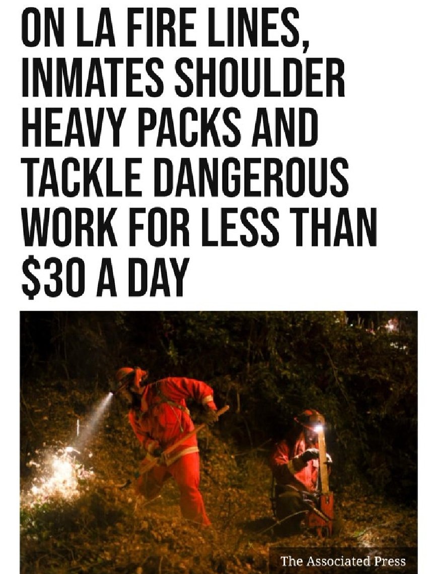 I was an inmate fire fighter for a year. 
We were happy with our buck an hour we made only when fighting a fire. There were plenty of smokes and a steak dinner after. 

Quick reminder to all complaining about the 'poor inmates.' There was a reason we were locked up. Save it for