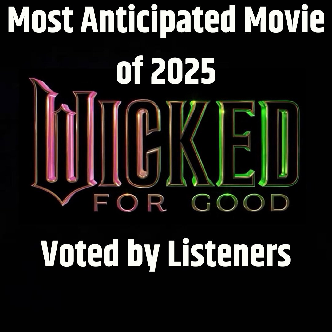 ReelChums's tweet photo. #WickedForGood was voted the most anticipated movie of 2025 by listeners, with over 25% of votes!

Who’s ready for another round of press and interviews with #ArianaGrande &amp; #CynthiaErivo?

Listen to the full episode at the link in bio! https://t.co/DxVaDvDiNB
