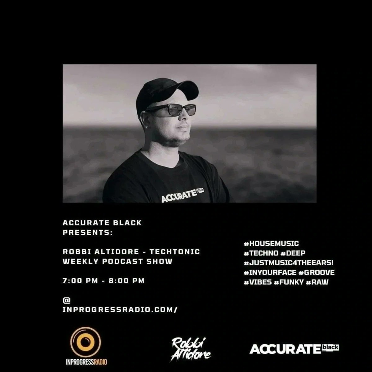 AccurateBlack's tweet photo. @AccurateBlack Presents :
Robbi Altidore - Techtonic
From : 19:00 - 20:00
7:00 - 8:00 PM
Weekly on @inprogressradio https://t.co/NaQbXmQqCH