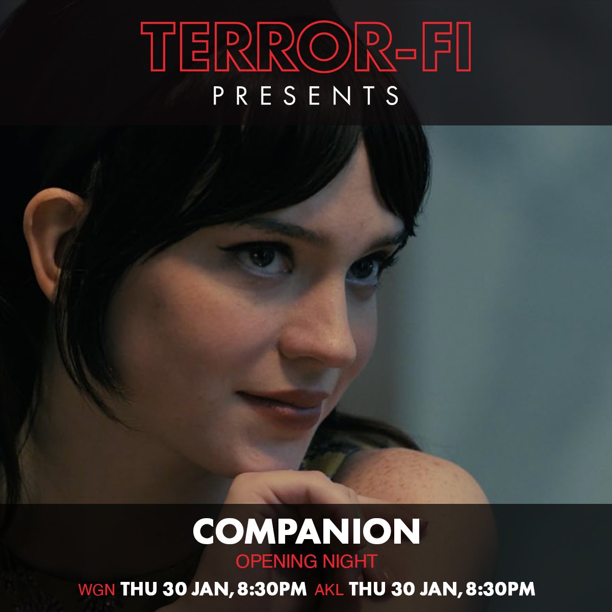 Terror-Fi cordially invites you to be one of the first to experience a love story like no other in COMPANION - the unhinged collision between the creators of ‘Barbarian’ and the studio that brought us ‘The Notebook’.

Grab your tickets at: terrorfifest.com