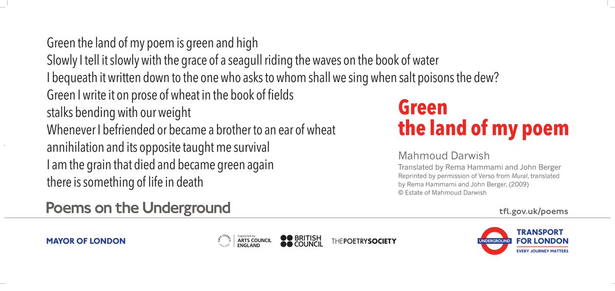 Poem of the Day: Green the land of my poem by Mahmoud Darwish translated by Rema Hammami and John Berger poemsontheunderground.org/green-the-land…
