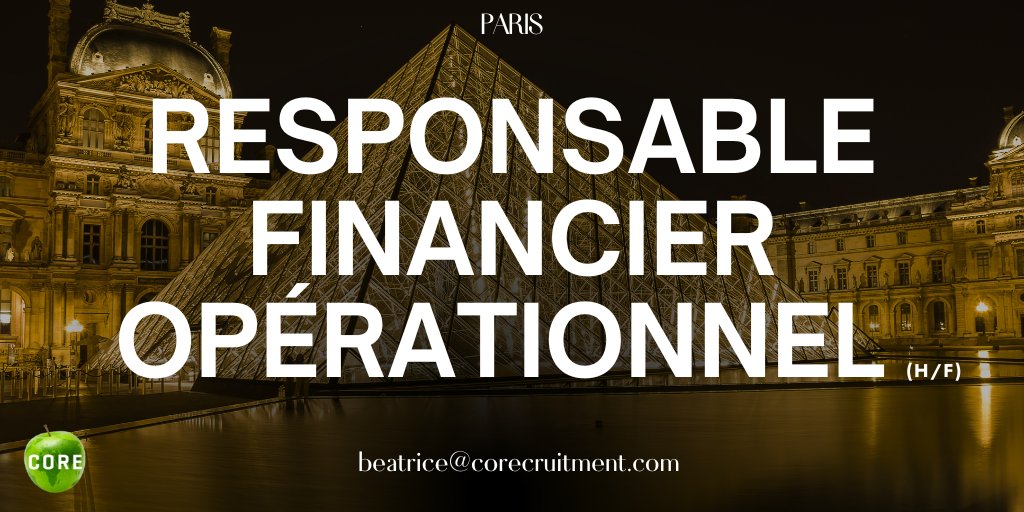 COREcruitment (@corecruitment) on Twitter photo Responsable Financier Opérationnel
Expérience secteur: Hôtellerie - Restauration / Commerce
Paris, France
Salaire: circa €70000de base plus bonus
Langues : bilingue français et anglais obligatoire
Contactez Bea@corecruitment.com Responsable Financier Opérationnel
Expérience secteur: Hôtellerie - Restauration / Commerce
Paris, France
Salaire: circa €70000de base plus bonus
Langues : bilingue français et anglais obligatoire
Contactez Bea@corecruitment.com