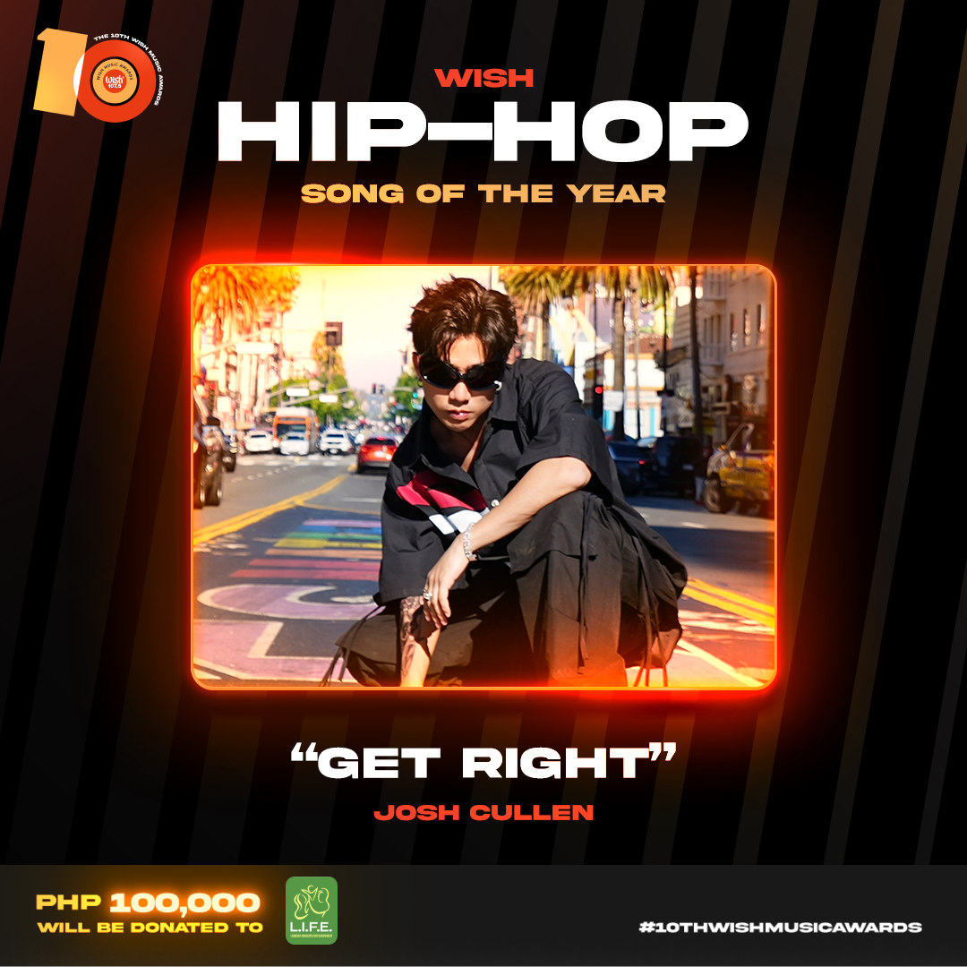 Wish FM 107.5 (@wish1075) on Twitter photo Wish Hip-hop Song of the Year: "GET RIGHT" by <a href="/JoshCullen_s/">JOSH CULLEN</a>
Php100,000 will be donated to Leukemic Indigents Fund Endowment (L.I.F.E), Inc. Josh Cullen will also receive a cash prize of Php25,000.
#10thWishMusicAwards Wish Hip-hop Song of the Year: "GET RIGHT" by <a href="/JoshCullen_s/">JOSH CULLEN</a>
Php100,000 will be donated to Leukemic Indigents Fund Endowment (L.I.F.E), Inc. Josh Cullen will also receive a cash prize of Php25,000.
#10thWishMusicAwards