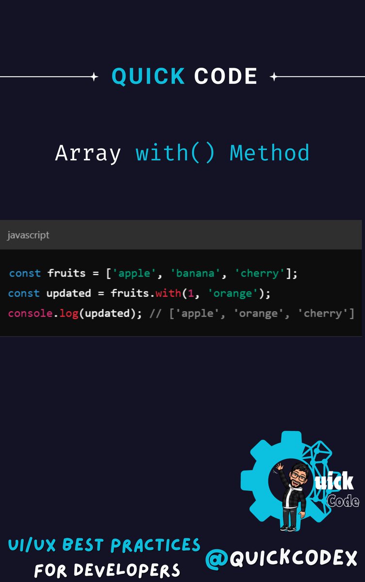 quickcodex's tweet image. Exploring ES2023 Features in JavaScript (Tweet 2)
🔄 Array with() Method
Easily replace elements immutably!
Have you used this before? 🌟
#JavaScript #QuickCode #buildinpublic #100DaysOfCode