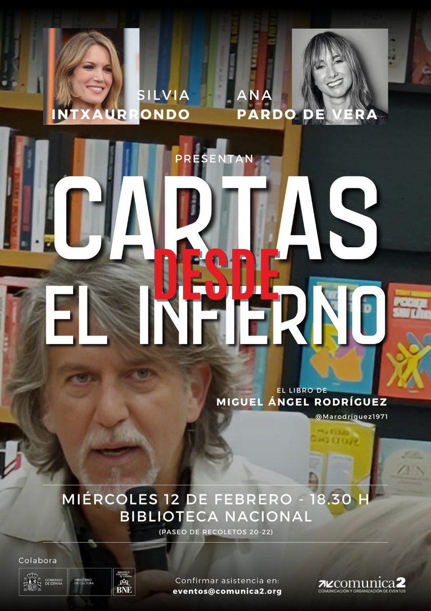 Mjpintor (@mjosepintor) on Twitter photo No creo haya mejor plan el 12 de febrero que ver a tres grandes del #Periodismo en la <a href="/BNE_biblioteca/">Biblioteca Nacional de España</a>
<a href="/SIntxaurrondo/">Silvia Intxaurrondo</a> y @anapardodevera presentan el libro ‘Cartas desde el infierno’ de <a href="/Marodriguez1971/">Miguel A. Rodríguez</a>
Organiza <a href="/_Comunica2_/">Comunica2</a> con <a href="/SArestizabal/">Sergio Arestizabal</a> y colabora la Biblioteca Nacional No creo haya mejor plan el 12 de febrero que ver a tres grandes del #Periodismo en la <a href="/BNE_biblioteca/">Biblioteca Nacional de España</a>
<a href="/SIntxaurrondo/">Silvia Intxaurrondo</a> y @anapardodevera presentan el libro ‘Cartas desde el infierno’ de <a href="/Marodriguez1971/">Miguel A. Rodríguez</a>
Organiza <a href="/_Comunica2_/">Comunica2</a> con <a href="/SArestizabal/">Sergio Arestizabal</a> y colabora la Biblioteca Nacional