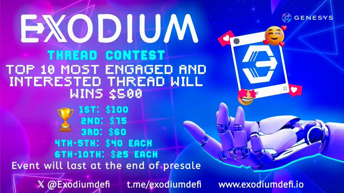 🚨 EXODIUM DEFI CONTEST ALERT! 🚨

We’re launching a Thread Contest to boost awareness across blockchains!

💰 Prize Pool:
1st: $100
2nd: $75
3rd: $60
4th-5th: $40 each
6th-10th: $25 each

📅 When: Once the pre-sale ends, we’ll begin awarding prizes!
📜 How to enter:
•Tweet