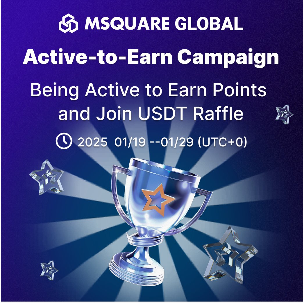 GLOBAL_MSQ's tweet photo. 🎉 MSQUARE Active-to-Earn Campaign! 🎉

Get ready for an exciting chance to earn with MSQUARE!

JOIN TG https://t.co/LBQ2Q9NAHE

🕗 Time: 8 PM UTC+8 , 19.01.2025-29.01.2025
🏅 Reward: usdt (10 winners)
🎟 How to Enter: Earn points by being active in the chat. Every 30 points earns you a raffle entry!
🎁 Selection: Winners will be chosen through a point raffle.

*Points will be reset everyday after raffle

Don't miss out! Join us and be active to win! 🚀