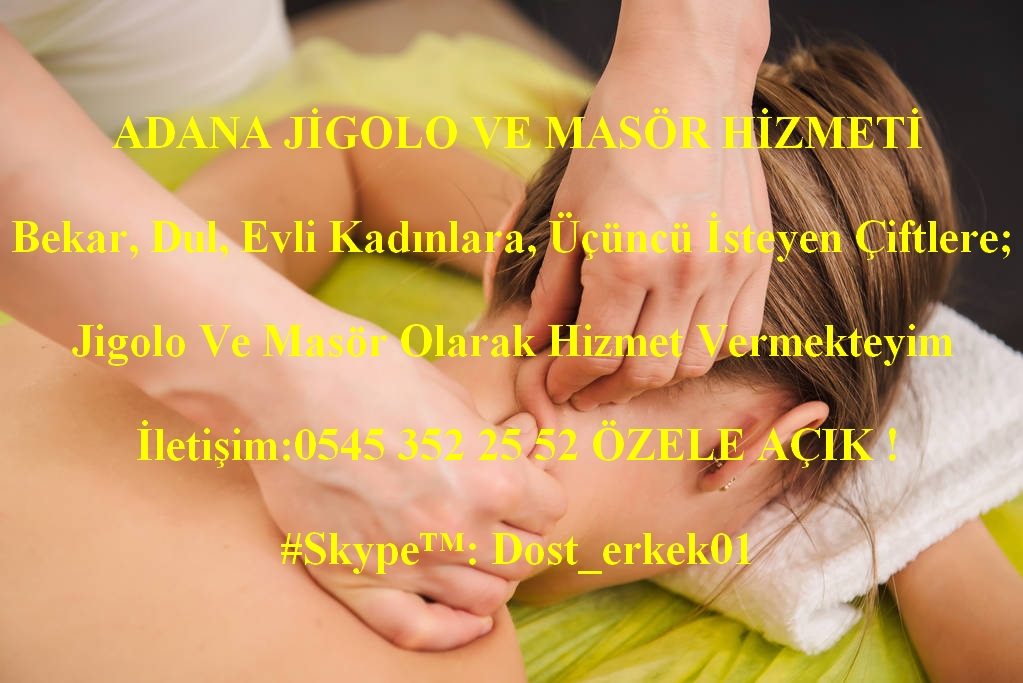 Evinizin konforunda, deneyimli ve güvenilir masörden profesyonel masaj hizmeti almak isteyen kadınlar yada evli çiftler

İletişim:0545 352 25 52 ÖZELE AÇIK ! #Skype™: Dost_erkek01

#adanamasaj #masajadana #adana #adanamasor #masoradana #adanatekerkek #tekerkekadana #tekerkek