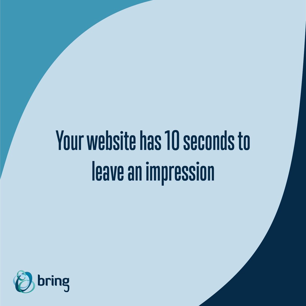 Consumers will give you 10 seconds of their time to let you explain what your website is about and leave them with positive impressions. Make sure they fall in love with it right away.

Not sure if you are capturing your customer's attention? We might know someone who can help!