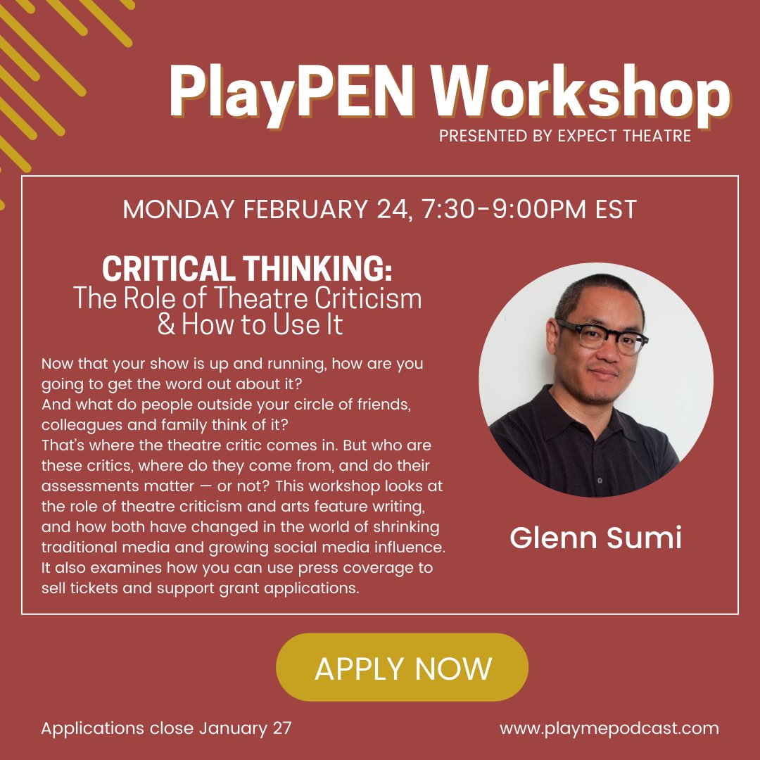 Leading Toronto theatre critic Glenn Sumi will take us through all of this and more in this FREE workshop for artists. Apply before January 27th, for this exclusive conversation!  playmepodcast.com