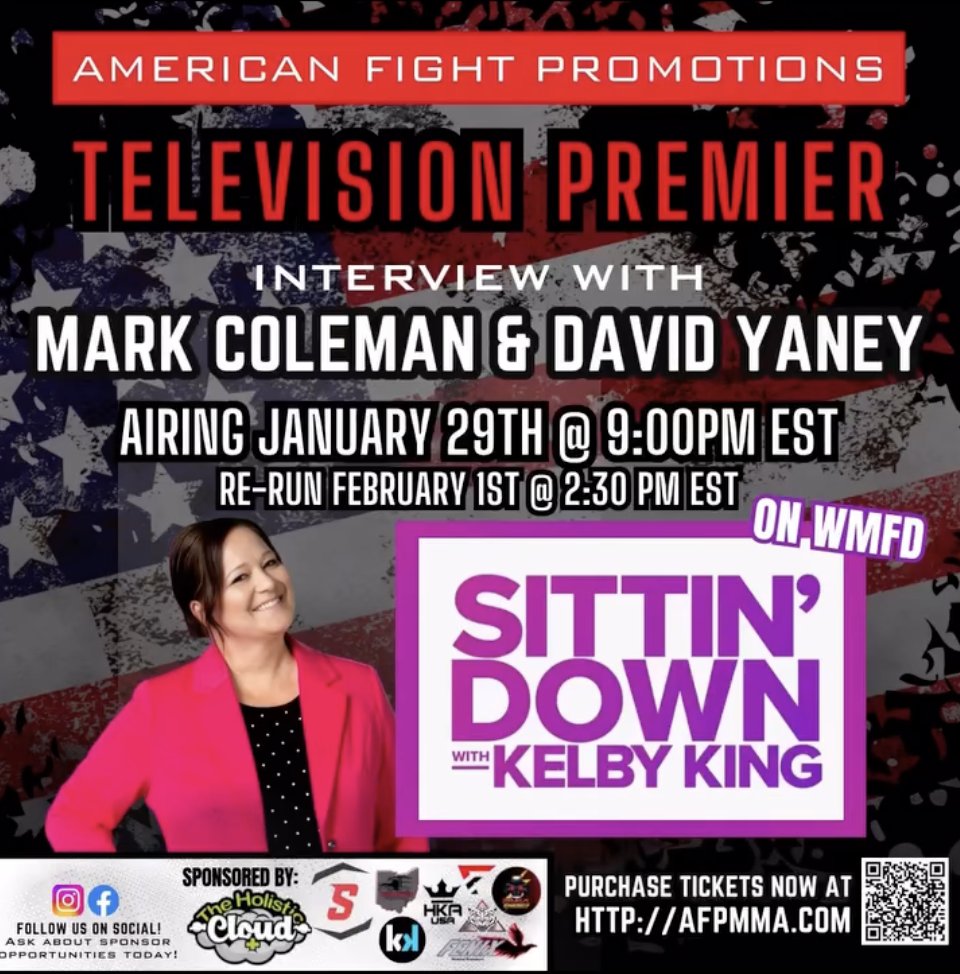 AFP_MMA's tweet photo. 🎥Don’t Miss the Premiere!🎥
Get an exclusive inside look at #AFP101 with legends Mark Coleman and CEO David Yaney on Sittin' Down with Kelby King!
📅 Airing: January 29th @ 9:00 PM EST
📅 Re-run: February 1st @ 2:30 PM EST
📺 On WMFD

🔗 Get tickets now: https://t.co/NN30qBzaAf https://t.co/aTb7Noi6co