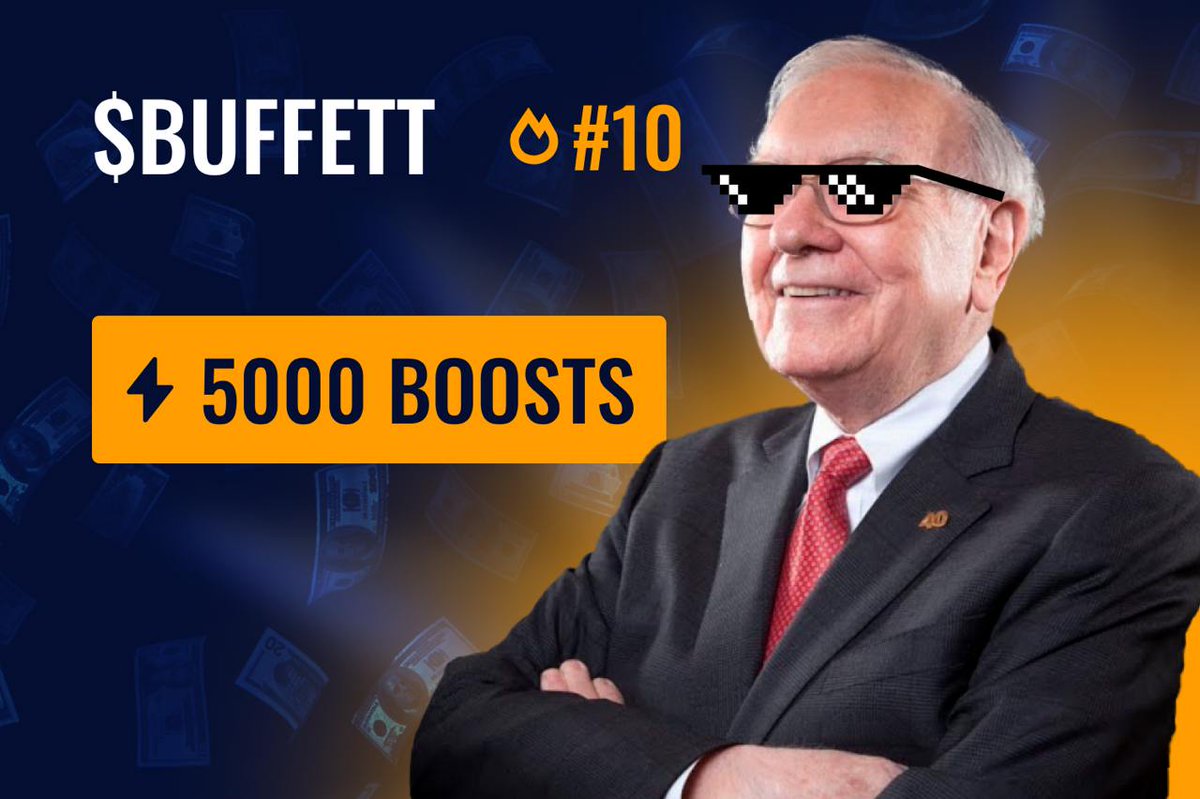 $BUFFETT is already in the top #10

We only bought 5,000 boosts to reach this spot, while other projects buy 10,000+ and still rank lower than us 😔

It’s clear that $BUFFETT is highly attractive to investors, including those from traditional finance 💰