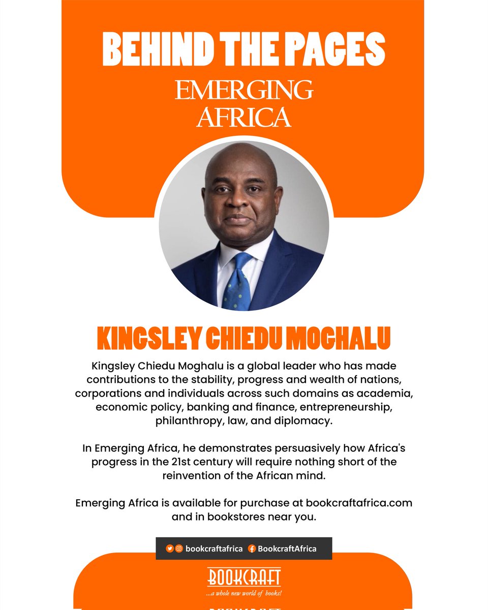 bookcraftafrica's tweet photo. #BehindThePages: Meet Kingsley Chiedu Moghalu (@MoghaluKingsley), the author of Emerging Africa.

As a global leader, he presents his expert viewpoint in Emerging Africa, to demonstrate the key to the continent's progress in the 21st century. https://t.co/5xazn7Xz2k