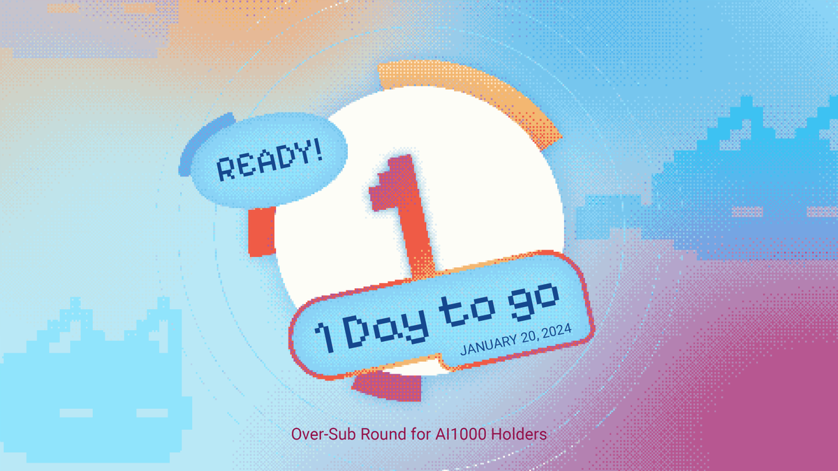 ⏳ 1 Day to Go!
📅 Jan 20, 2024
🔹 Platform: @daosdotsui 

Over-sub round starts for $AI1000 Holders.
We saved you a seat, dear buddies. Be early!