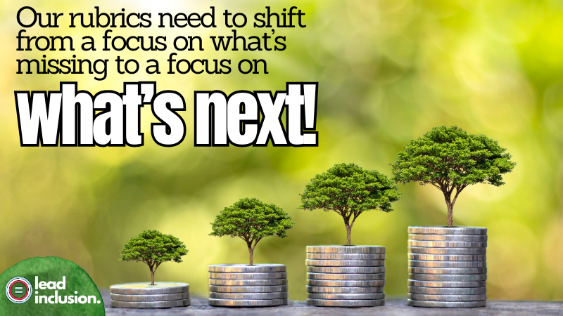 📈 Our rubrics need to shift from being focused on what's missing to what's next. Learning progressions empower a growth mindset by focusing on what students CAN do. #LeadInclusion #EdLeaders #Teachers #UDL #SBLchat #TG2Chat #EduSky