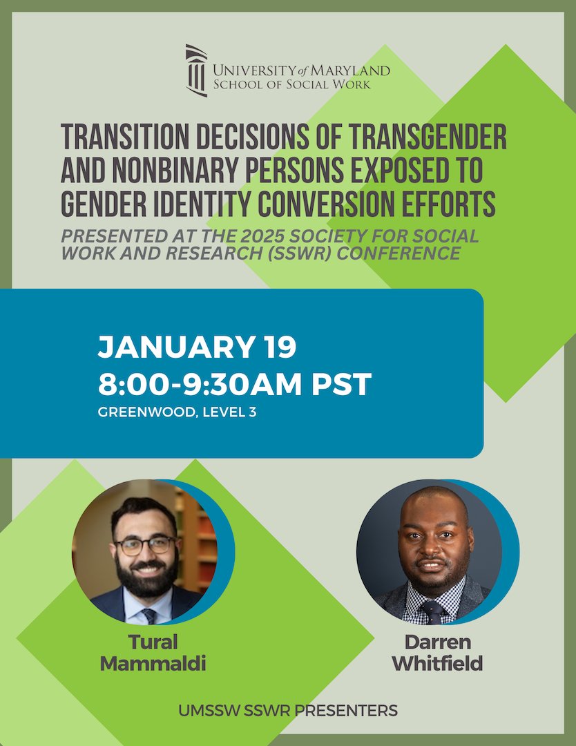 mdsocialwork's tweet photo. #UMSSW Tural Mammaldi and Darren Whitfield will be presenting "Transition Decisions of Transgender and Nonbinary Persons Exposed to Gender Identity Conversion Efforts" during #SSWR2025 today at 8:00am PST @SSWRorg #mdsocialwork #UMSSWResearch https://t.co/KJhNyLXIqD