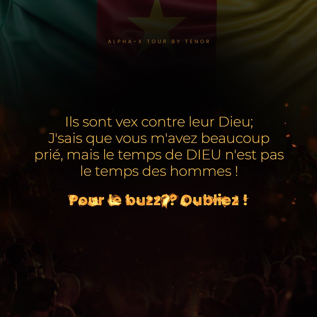 TENOR_officiel's tweet photo. Ils sont vex contre leur Dieu;
J'sais que vous m'avez beaucoup prié, mais le temps de DIEU n'est pas le temps des hommes !
Pour le buzz?? Oubliez ! 

#AlphaX_Tour
#Tenor
#DecennieTour https://t.co/0H5ZTbELcV