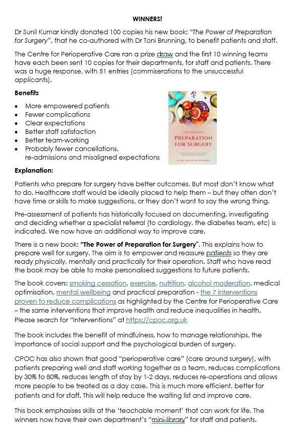 Congratulations to the winners! Dr Sunil Kumar donated 100 copies of the book he co-authored with Dr Toni Brunning: “The Power of Preparation for surgery”. @CPOC_news advertised &amp; sent 10 lucky winners 10 books each for their staff/patient benefit. Sorry to 41 unlucky applicants.