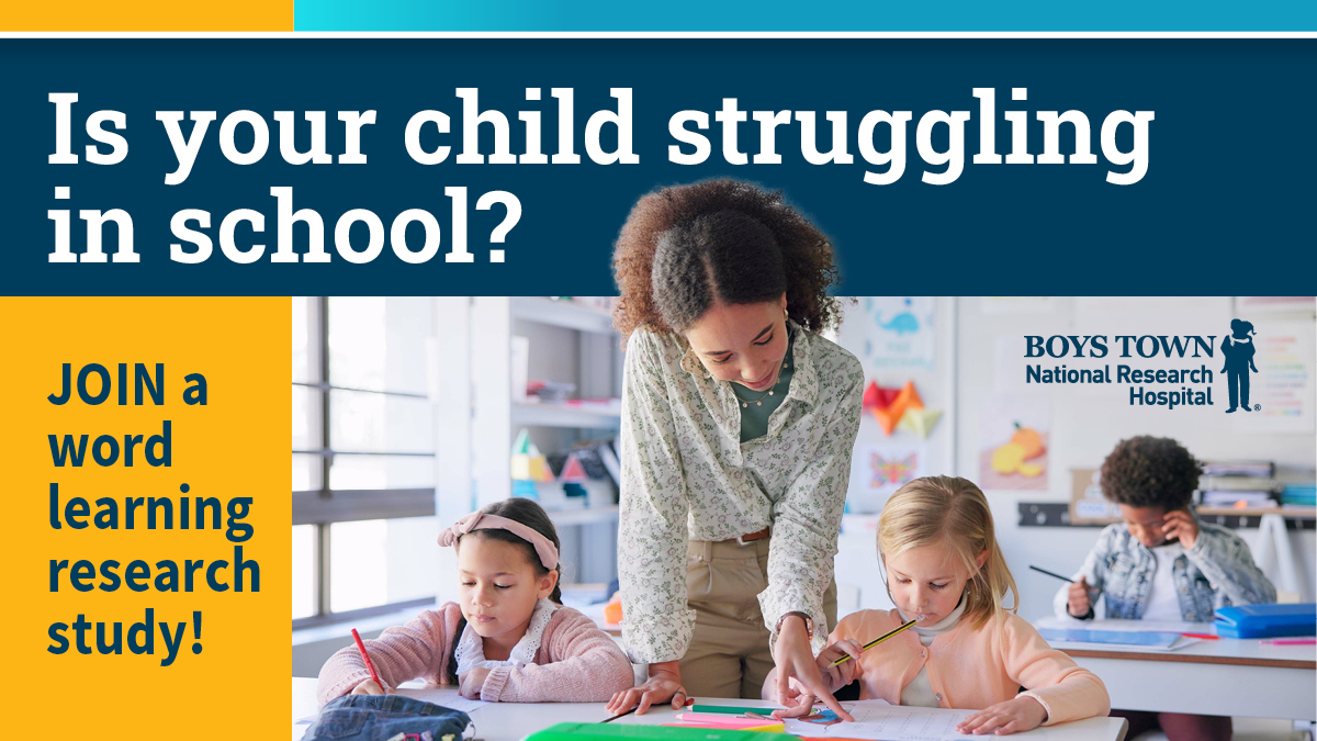 Researchers at Boys Town National Research Hospital are recruiting children between the ages of 4 and 6 years old in the Omaha area to participate in a new word learning research study. All children will receive a free hearing screening. Sign up today: bit.ly/3WgpThR