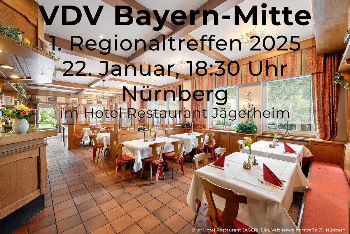Der Bezirksvorstand des VDV Bayern-Mitte lädt für den 22. 01., 18:30  Uhr herzlich ein zum 1. Regionaltreffen 2025 das Hotel Restaurant Jägerheim, Valznerweiherstraße 75, 90480 Nürnberg.
Anmeldung bitte bis zum 20.01.  
Anregungen gerne per Mail an satt[at]vdv-online.de