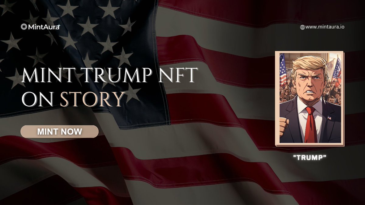 MintAura's tweet photo. MINT FREE TRUMP NFT 
AND MAKE YOUR OWN STORY ✨

🔗 https://t.co/JxSIUg1UVN