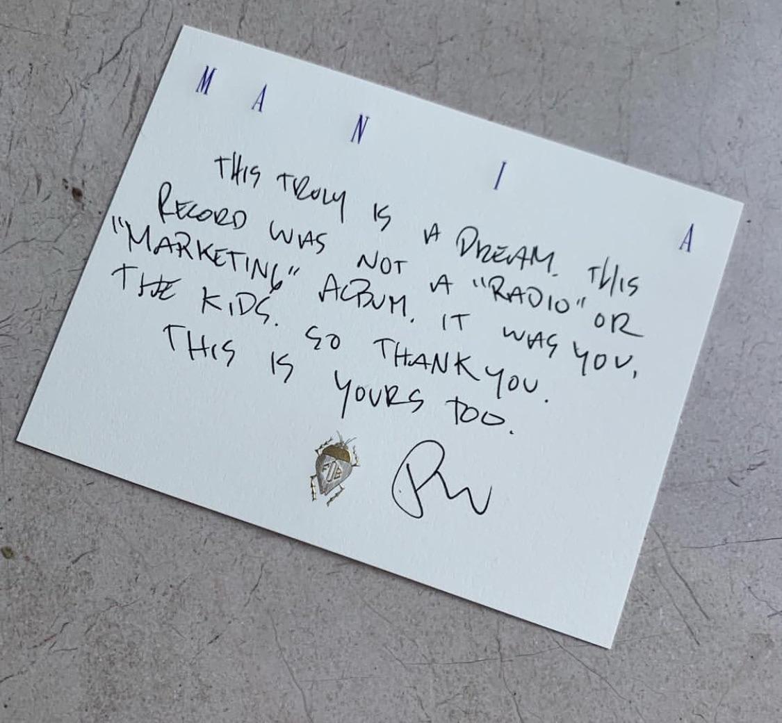 MANIA wasn't an album for everyone but she has always belonged to those who believed in her 💜

"This truly is a dream. This is not a "radio" or "marketing" album. It was you, the kids. So thank you. This is yours too. -PW" (on MANIA's Grammy nomination)