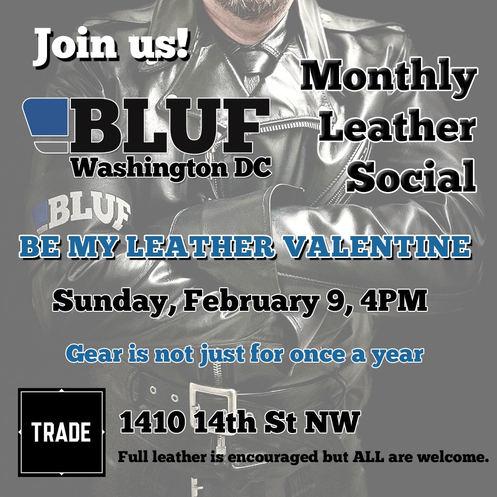 Join us for a drink at DC’s monthly #BLUF leather social at <a href="/tradebardc/">TRADE</a> on February 9, 2025

➡️ BE MY LEATHER VALENTINE 

Hosted by <a href="/BLUFDC/">BLUF:DC</a>
BLUF2811 <a href="/findomsirdc/">Sir Will Power 🇺🇸💪🏻</a>
and BLUF3551 #BLUFDC