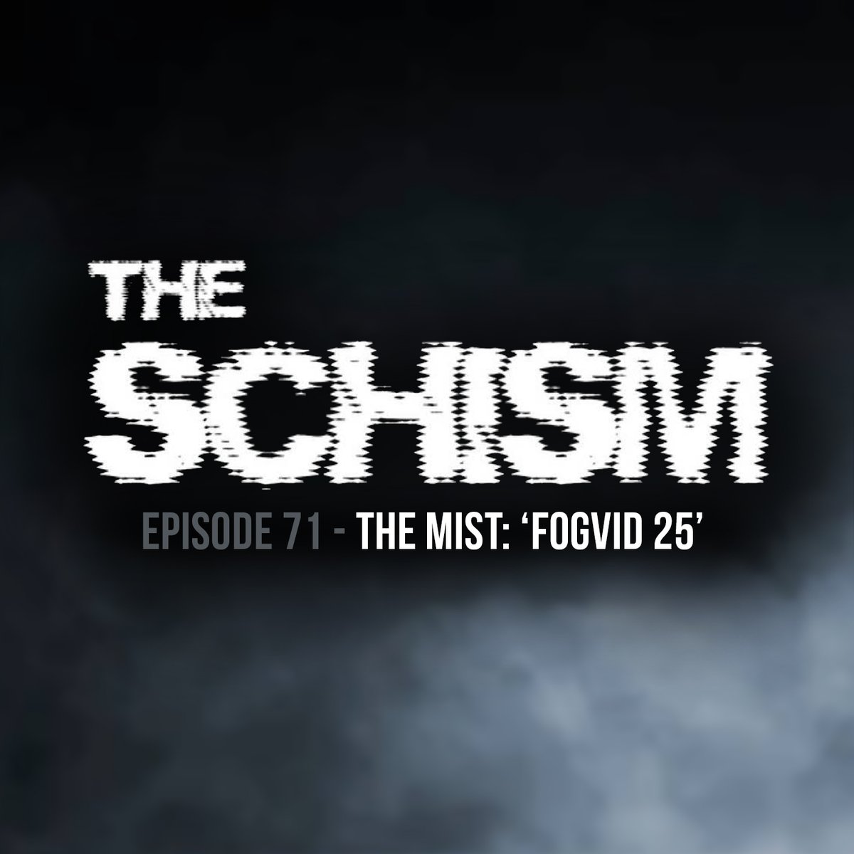 theschism2's tweet photo. NEW EPISODE UP NOW! 
In this episode of The Schism we investigate the mysterious fog appearing worldwide and Weather Warfare being used against the masses.

https://t.co/BQWKK0Cc9C https://t.co/wYenM4cLw2