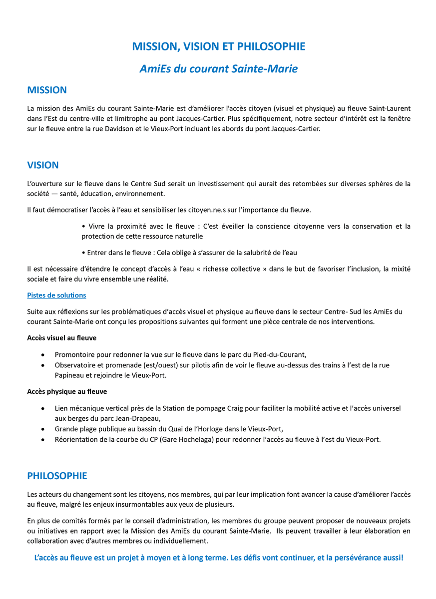 Les AmiEs du courant Sainte-Marie  sont fiers·es de partager avec vous ce document qui résume la Mission, la Vision et la Philosophie de notre groupe citoyen.
