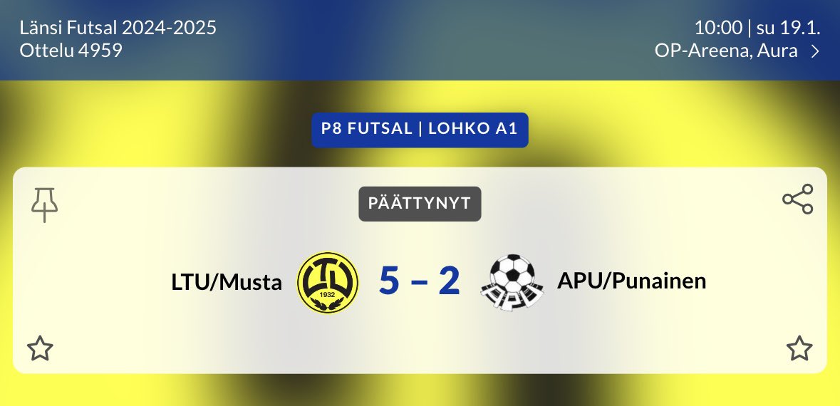 P8 Futsal:

APU Sininen - LTU Musta 2-2 (1-1)

tulospalvelu.palloliitto.fi/match/3720224/…

LTU Musta - APU Punainen 5-2

tulospalvelu.palloliitto.fi/match/3720223/…
