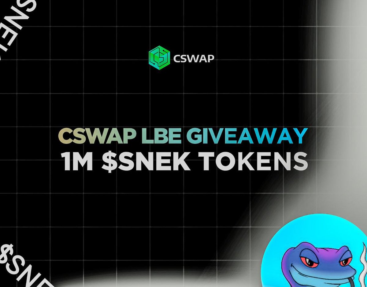 🚨 The CSWAP LBE Ends in 20h! 🚨

We are giving away 1,000,000 $SNEK! 
🥇 500k  🥈 350k 🥉 150k

Requirements 👇
1⃣ Deposit over 500 ADA on cswap.trade
2⃣ Deposit wallet holds $SNEK
3⃣ RT🔄&amp; tag 3
Join 👉 cswap.trade