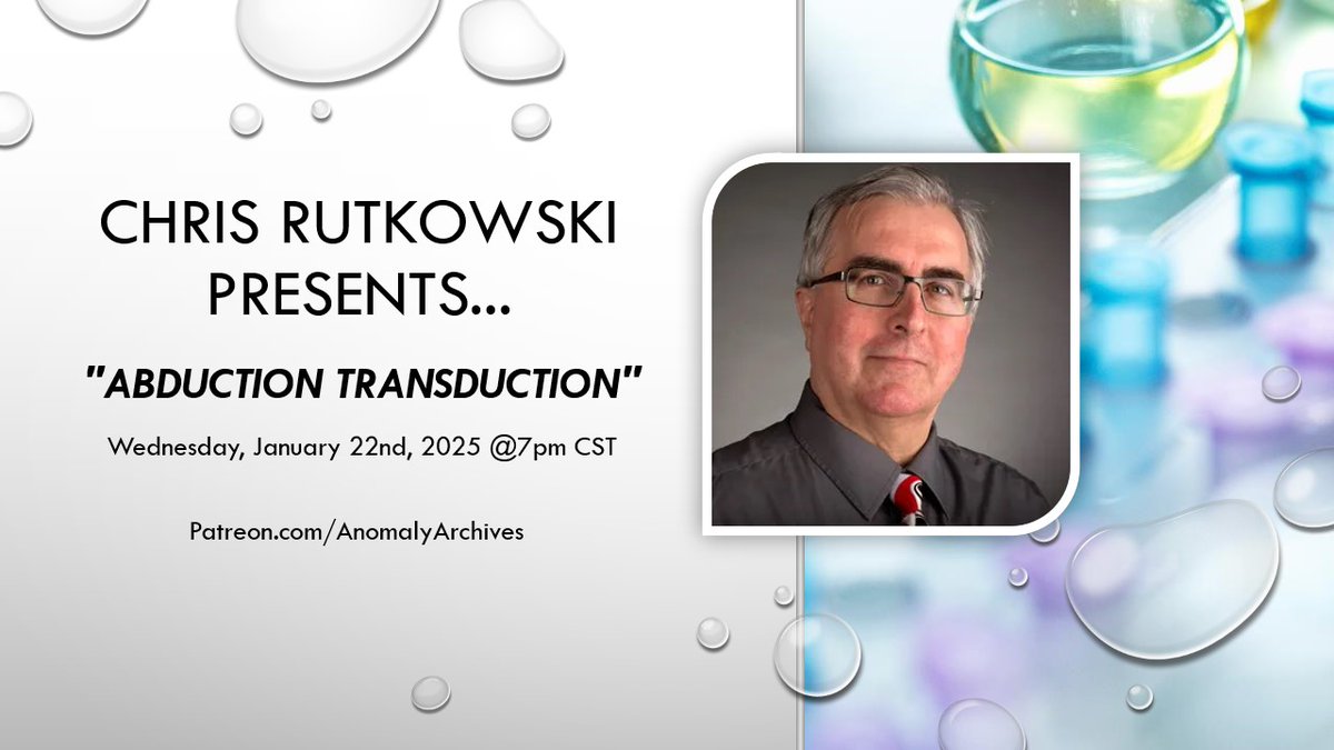 AnomalyArchives's tweet photo. Join us for “Abduction Transduction” presented by Chris Rutkowski on Wednesday, January 22nd at 7pm CST. Become an Anomaly Archives Patron to participate and gain access to our growing back catalog of monthly lectures. https://t.co/bczp3SdIee https://t.co/Ffi8KzM19J