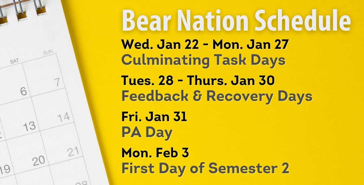Bears! Check out the schedule for our upcoming Culminating Task Days, Feedback &amp; Recovery Days and transition into Semester 2.