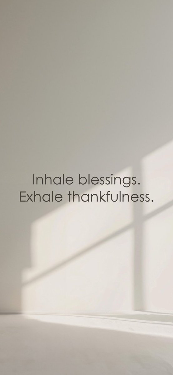 Inhale blessings. Exhale thankfulness. #TRUTH💯