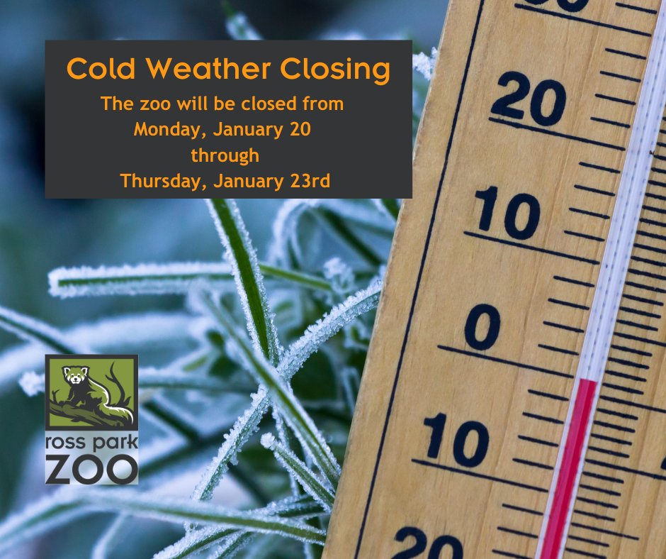 rossparkzoo's tweet photo. With dangerous windchills early in the week, we will be closed for the safety of our staff and animals.  We look forward to seeing you when we reopen on Friday, January 24th at 10 am.  #WinterWeather #ZooClosure #AnimalWelfare https://t.co/5PlHxUiEf6