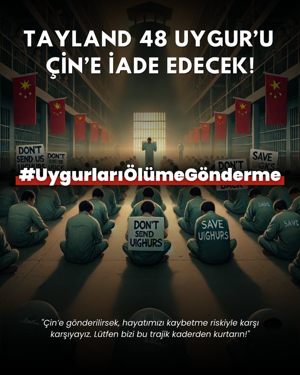 🚨ACİL  ÇAĞRI ⚠️

Tayland’da gözaltında tutulan Uygur Türkleri,  Bu Sabah Çin’e iade edilme
riskiyle karşı karşıya!

İadeleri durumunda, işkence ve ölümle yüzleşecekler.

#UygurlarıÖlümeGönderme başlığına DESTEK verin ve Devlet kurumlarımızı
İle yetkililerimizi ACİL harekete