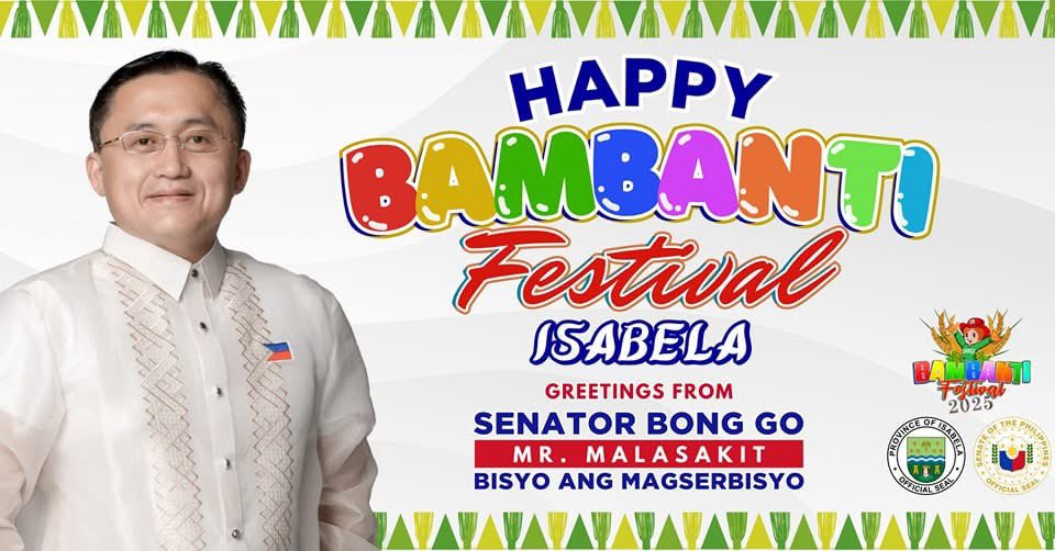 SenatorBongGo's tweet photo. HAPPY BAMBANTI FESTIVAL! 

mainit na pagbati sa mga kababayan natin sa Isabela na nagdiriwang ng Bambanti Festival! 

Nawa'y ang pagdiriwang na ito ay maging mapayapa at puno ng saya! 

Ettam ngana ta, Isabela!

#SenatorBongGo 
#MrMalasakit 
#BisyoAngMagSerbisyo
#GoBongGO🇵🇭👊🏼 https://t.co/mUbuj1asYH