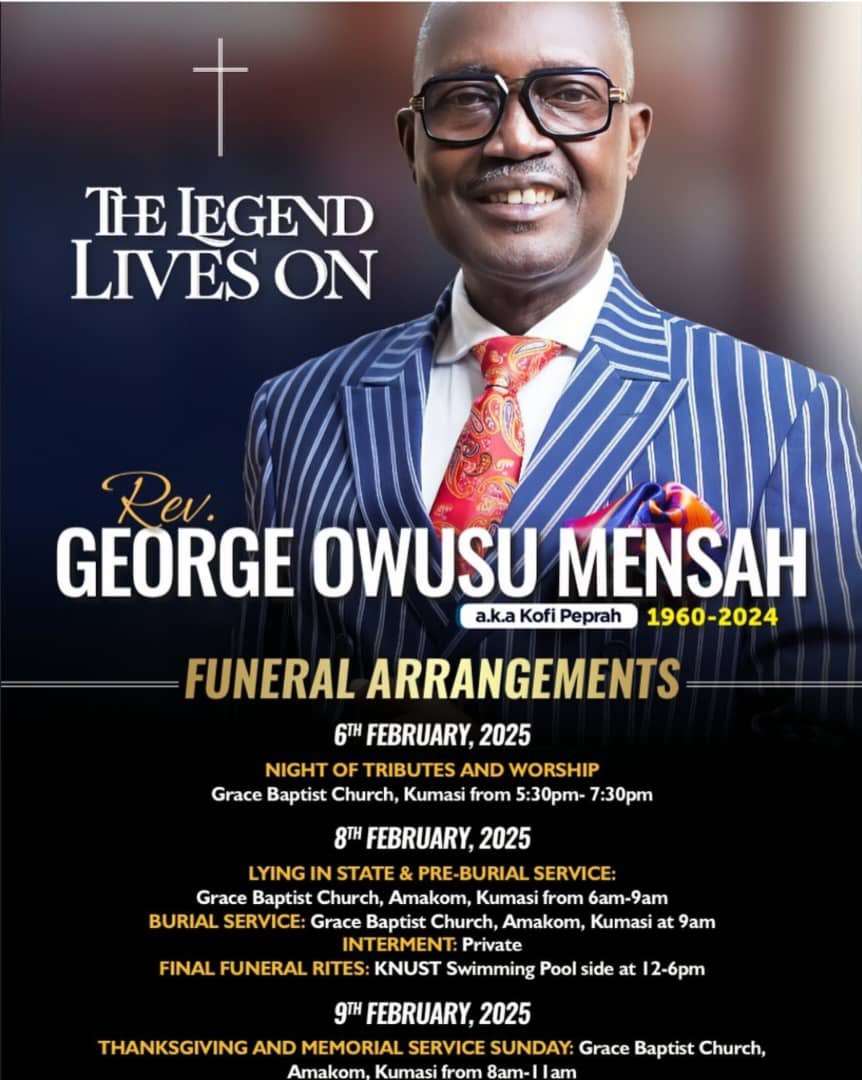 I am deeply grateful for your prayers and the outpouring of love during this difficult time. My father, Rev. George Owusu Mensah, will be laid to rest on February 8th, 2025. We kindly ask for your continued prayers to ensure a dignified farewell