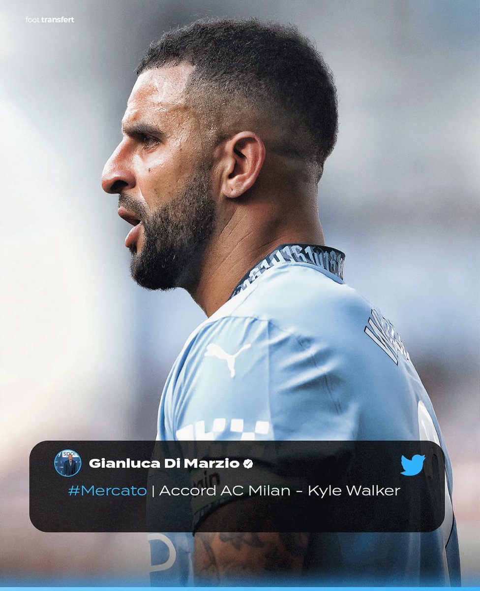 _FootTransfert's tweet image. 💣 En instance de départ, Kyle Walker
serait parvenue à un accord avec l' #ACMilan ! 🔴⚫️

Les Rossoneri finaliseraient les détails avec #ManchesterCity qui pourrait laisser partir le joueur sous la forme d'un prêt avec OA.