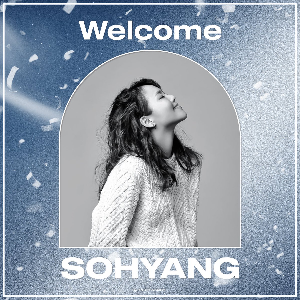 [#소향] WELCOME TO KQ ENTERTAINMENT

KQ ENTERTAINMENT의 새 식구, 보컬리스트 소향을 환영합니다🥳💛
KQ ENTERTAINMENT's new family, Sohyang, welcome 🥳💛

#SOHYANG #KQ