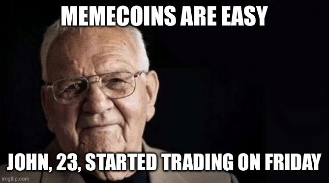 The trenches are brutal as fuck. None given. Everything earned and lost by simply the buttons you choose to click.

How I feel after trading $TRUMP poorly last few days. 

Also welcome the class of 2025 newbies to the trenches. You have no idea what is coming...