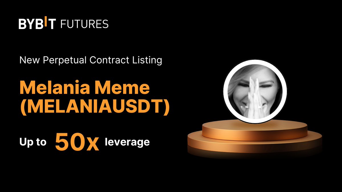 🚀 #MELANIAUSDT Perpetual Contract is now LIVE on #BybitContract!

Trade with up to 50x Leverage.

📈 Trade $MELANIAUSDT: i.bybit.com/xabt4vO

#BybitTrading #BybitListing
